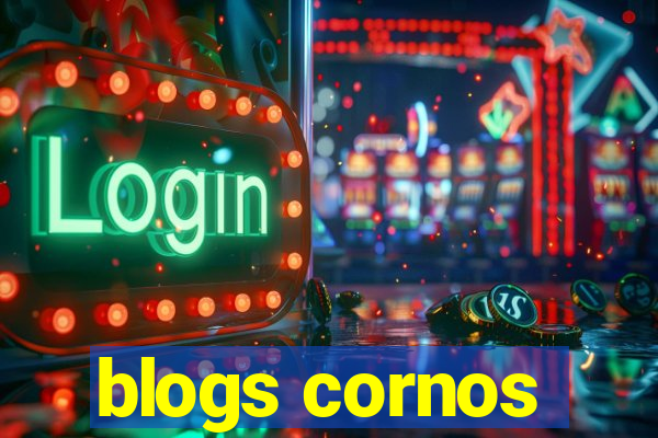 blogs cornos